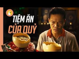 Tiệm Ăn Của Qu.ỷ - Nơi Mà "Thức Ăn" Có Thể Biến Mong Ước Của Bạn Thành Sự Thật |Quạc Review Phim|