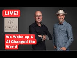 Live Photography chat - We woke up and Ai changed the Photography world forever
