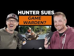 Hunter Sues Game Warden for Baiting Accusation | The Watering Hole Ep. 28