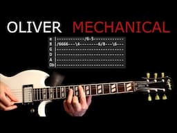 Oliver Mechanical Guitar Lesson / Guitar Tab / Guitar Tabs / Guitar Chords / Guitar Cover