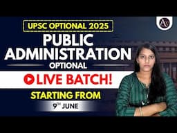 Public Administration Optional for UPSC || Paid Course || UPSC 2025