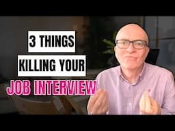 Stop Doing These 3 Things in Your Job Interview