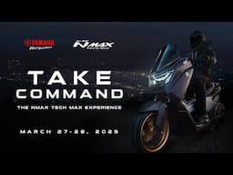 TAKE COMMAND: NMAX Tech MAX Experience | MARCH 27 - 28