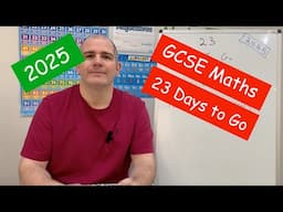 GCSE Maths 2025 Revision - 23 Days To Go - Corbettmaths