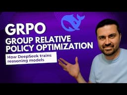 GRPO - Group Relative Policy Optimization  - How DeepSeek trains reasoning models