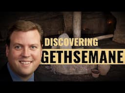 Gethsemane at the Time of Jesus | Full Interview with Dr. Matthew Grey