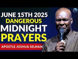 Sunday June 15th Midnight Prayers for Favor | Dangerous Declarations with Apostle Joshua Selman