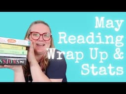 May Reading Wrap Up and Stats! | Lauren and the Books