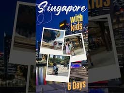 Singapore 7-Day Itinerary with Kids | Family-Friendly Travel Guide 🇸🇬✨