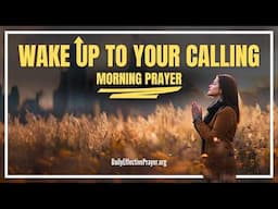 The Enemy Can’t Stop What God Called You To Do | Blessed Morning Prayer To Start Your Day With God