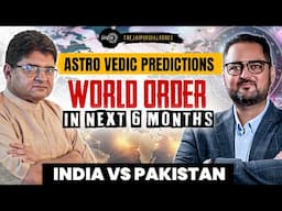 What Will Happen in Next 6 Months - World Predictions | IndvsPak Conflict Again in 2025 | KaartikGor