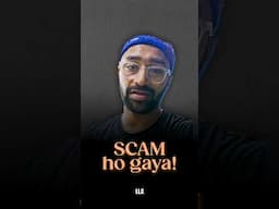 SCAM Ho Gaya! | #LLAShorts 1245