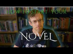 3 Ways to Start a Novel