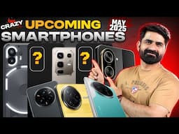 Top 10+ Upcoming Smartphones In Pakistan May 2025