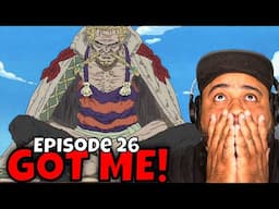 One Piece Episode 26 Got Me And I Wasn't Ready For It.