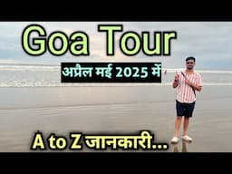 Goa in April May | Goa trip plan | Goa tour budget | Goa tour package | Goa hotel price Near Beach