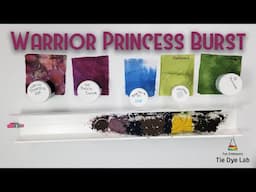 Tie Dye Designs: Warrior Princess Burst
