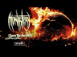 Monastery - Chase the Heretics (Lyric Video)