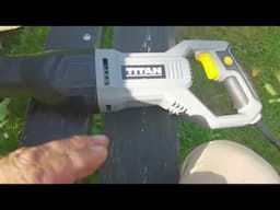 TITAN RECIPROCATING SAW AND CHAIN SAW REVIEW