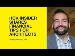 Architecture Firm Insider Reveals Gensler & HOK Financial Success Tips