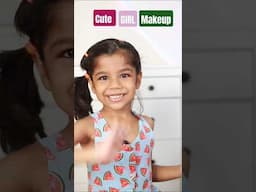 Cute Girl Makeup Tutorial For the Playground |Baby Girl’s First Makeup Tutorial 💕😂  #makeuptutorial
