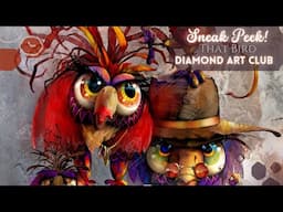 SNEAK PEEK! 🎶✨🐦"That Bird!" by Richard Lorenz at Diamond Art Club🐦✨🎶