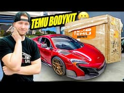 I INSTALLED A TEMU BODYKIT ON THE $38,500 MCLAREN