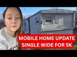 5k Mobile Home Update (Projects begin!)
