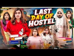 LAST DAY OF HOSTEL || Fancy Nancy