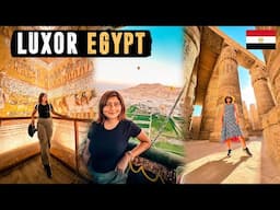 Exploring LUXOR, EGPYT 🇪🇬 Hot Air Balloon Ride, Valley of the Kings & More Ep 4