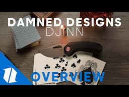 Damned Designs Djinn | Overview
