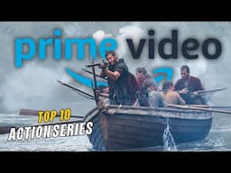 Top 10 Action Series You Can't Miss on Prime Video! 🚨