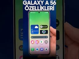 Samsung Galaxy A56’nın öne çıkan 3 özelliği #samsung #a56 #oneuı7 #yapayzeka #tips #tricks #reklam