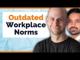Top 5 Outdated Workplace Norms That Must Go (As per Adam Grant)