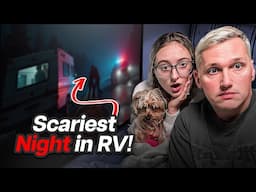 Our SCARIEST Night in the RV… Police Were Called!