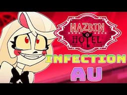 Hazbin Hotel Infection Au Lore Explained (Helluva Boss Au)