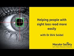 Helping people with sight loss read more easily