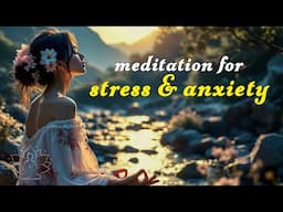 Release Anxiety and Stress in 15 Minutes | Guided Meditation