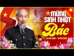 Lk Như Có Bác Hồ Trong Ngày Vui Đại Thắng - Những Bài Hát Hay Nhất Về Bác - Mừng Sinh Nhật Bác