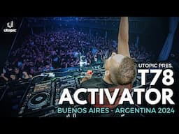 T78 + ACTIVATOR live 3 HOUR SET @ UTOPIC, Buenos Aires - Argentina 2024 [TECHNO - HARD] 4K