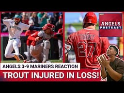 ANGELS POSTCAST: Mike Trout exits with injury, Halos collapse late in 9-3 loss to Seattle Mariners