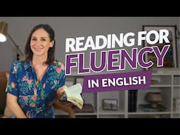 English Reading Practice to Be More Fluent | Proven Steps for Success