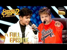 'Aahun Aahun' पर Chetanya की Singing में नाचने लगा Himesh | Superstar Singer 2 | Full Episode