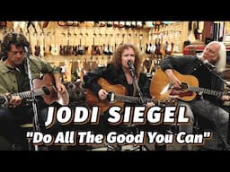 Jodi Siegel feat. Jeff Silbar & Shawn Jones - "Do All The Good You Can"