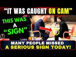 🔴"A SECRET SIGN WAS REVEALED ON CAM....."👆Bible Prophetic Word Today | God's Message Today | LH~2330