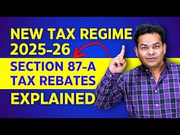 Tax Rebate Under 87A Explained - FY 2025-26