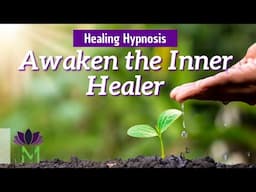 Activate Self-Healing & Calm Your Mind | Healing Hypnosis | Mindful Movement