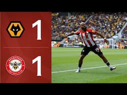 Bryan Mbeumo scores 20th of season 👏 | Wolves 1-1 Brentford | Premier League Highlights