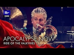 Apocalypse Now: Ride of the Valkyries // Danish National Symphony Orchestra (LIVE)