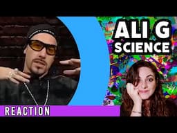 ALI G -  Science - REACTION!